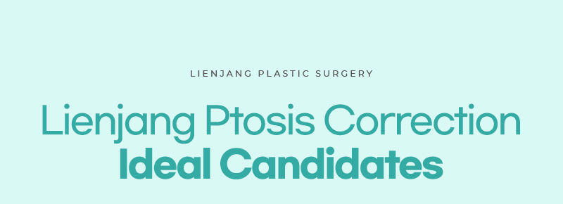 Ideal candidates for ptosis correction title page