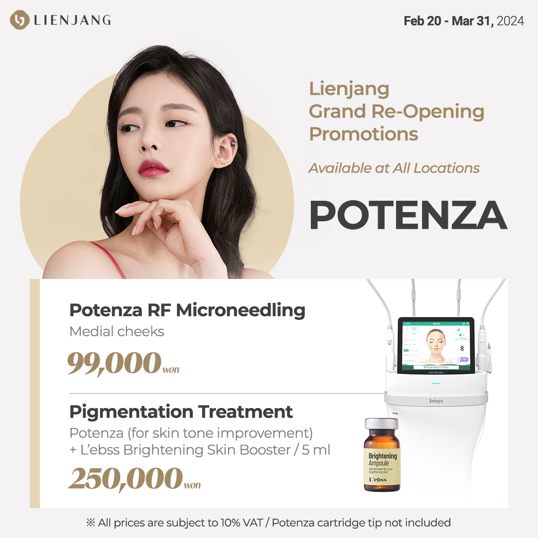 Revitalize your skin with Potenza RF Microneedling Treatment at Lienjang's Grand Re-opening. Address uneven skin tone with our exclusive promotions. Experience transformative results and unbeatable prices for radiant skin in Seoul.
