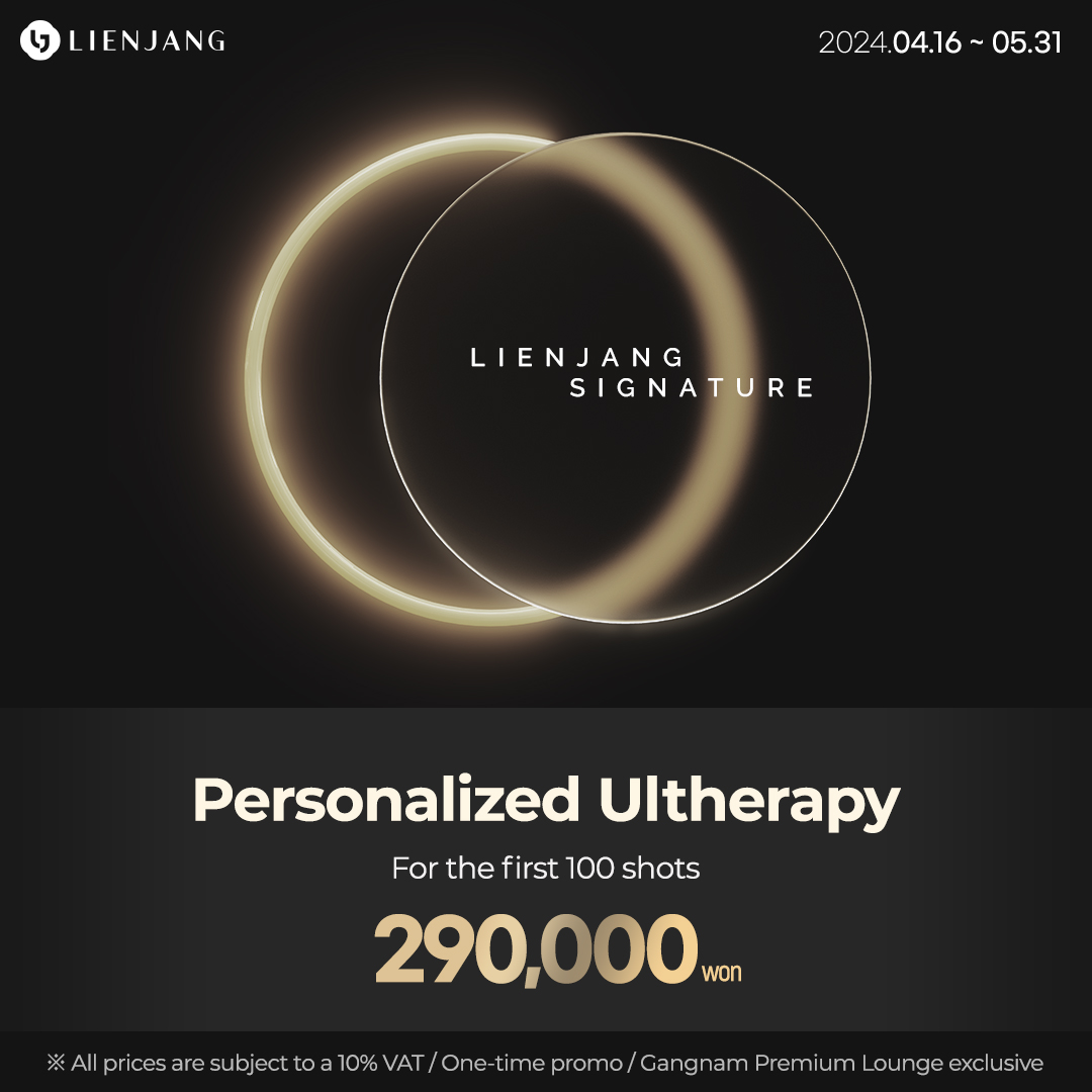 Ultherapy treatment promotion at our premium Gangnam lounge, Seoul. Discover non-invasive lifting and tightening. Limited-time offer: discounted Ultherapy treatment. Book now for exclusive savings and radiant results.