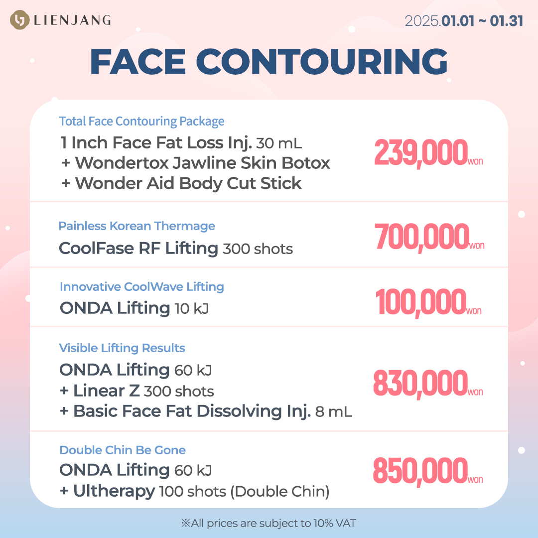 You can achieve perfect V-line without a surgery at Lienjang. With RF lifting InMode FX and Forma, you can tighten and slim down your jawline to have a better contouring. Shurink HIFU lifting and fat dissolving injections are also included to bring out the best results!