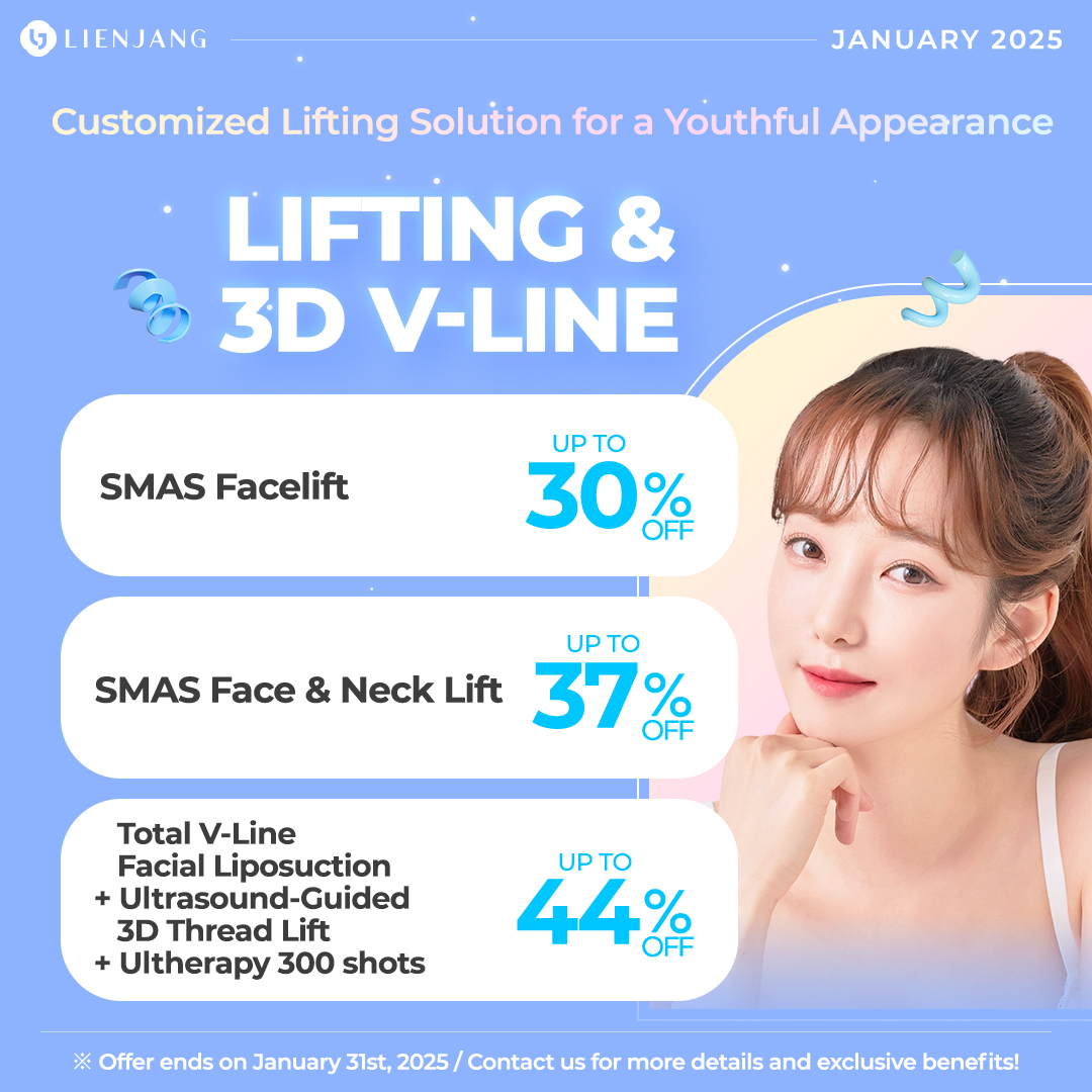 Experience customized lifting solution for a youthful appearance at Lienjang! Lienjang Lifting surgeries such as mini facelift, SMAS facelift, and SMAS face and neck lift are on a huge discount rate of more than 30 percent!