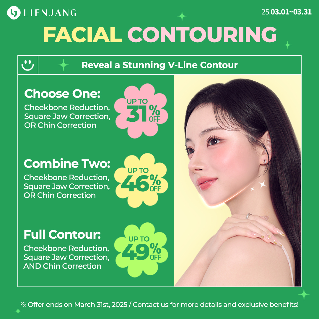 You can achieve a picture perfect V-line and jawline with Lienjang's facial contouring. Check out the promotional prices for each or combined treatments!