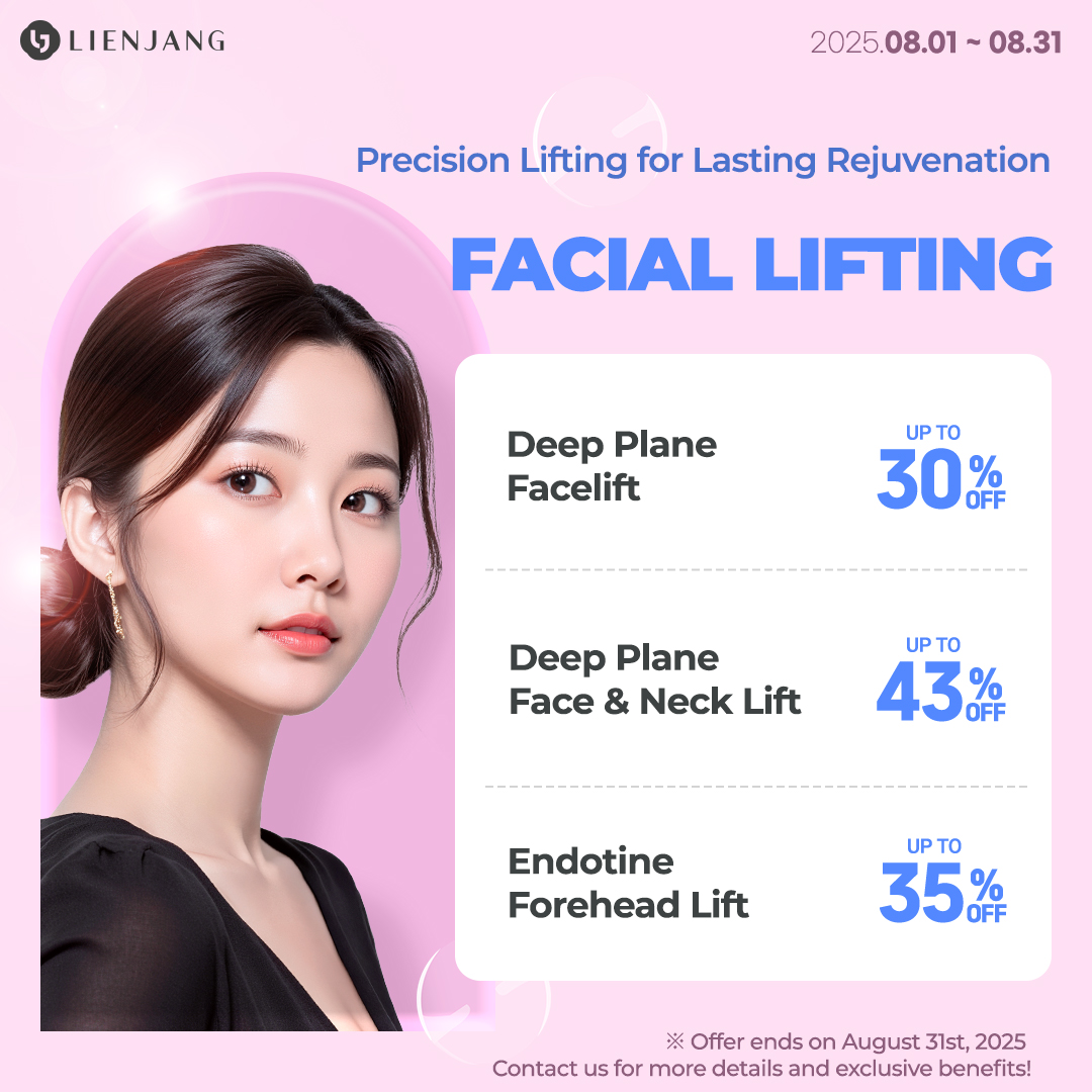 Experience customized lifting solution for a youthful appearance at Lienjang! Lienjang Lifting surgeries such as mini facelift, SMAS facelift, SMAS face and neck lift, and endotine forehead lift are on sale!