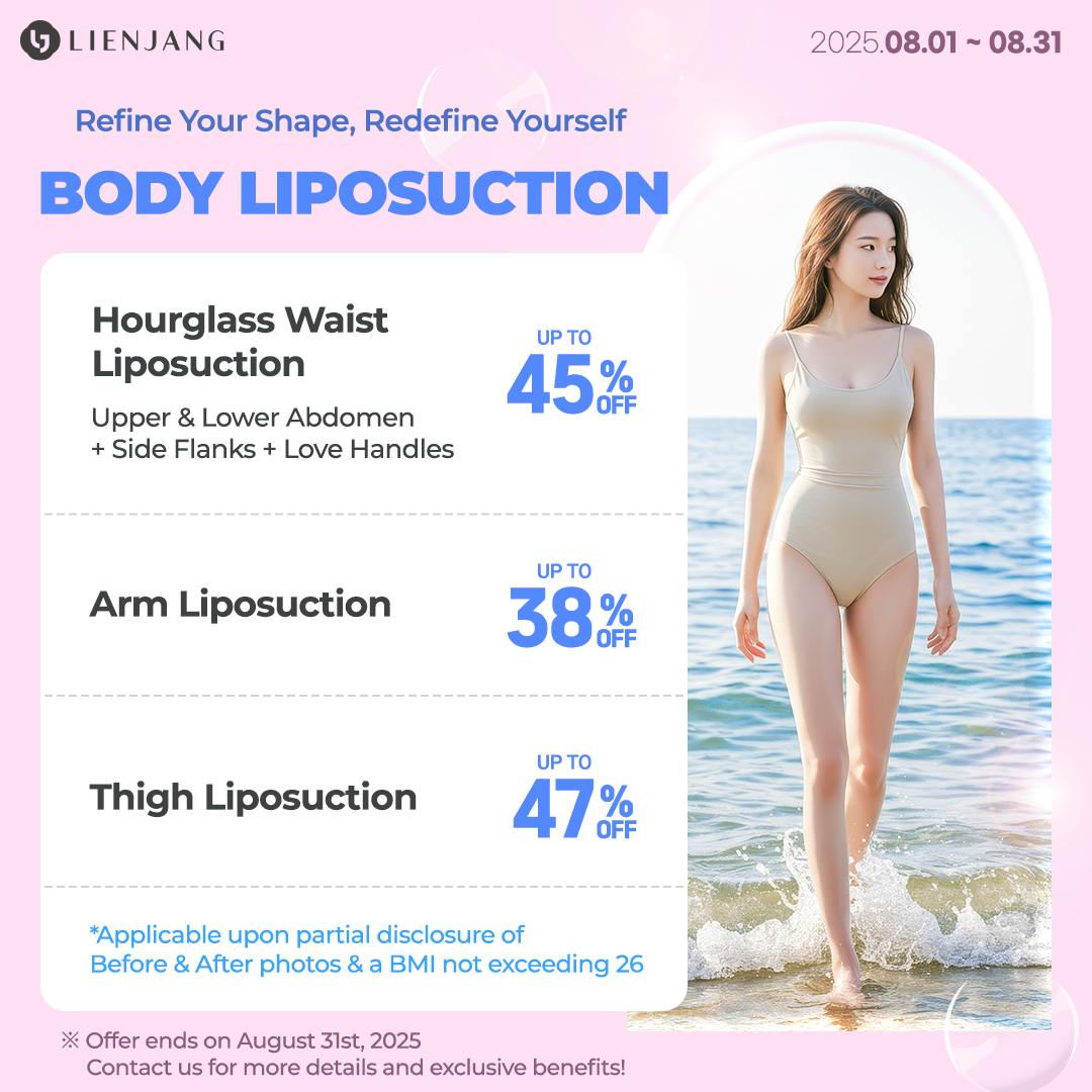 Lienjang invites you to a path to your dream body. Hourglass waist liposuction covers your upper & lower abdomen, along with side flanks and love handles. Arms and thighs are also on special promotion for liposuction!