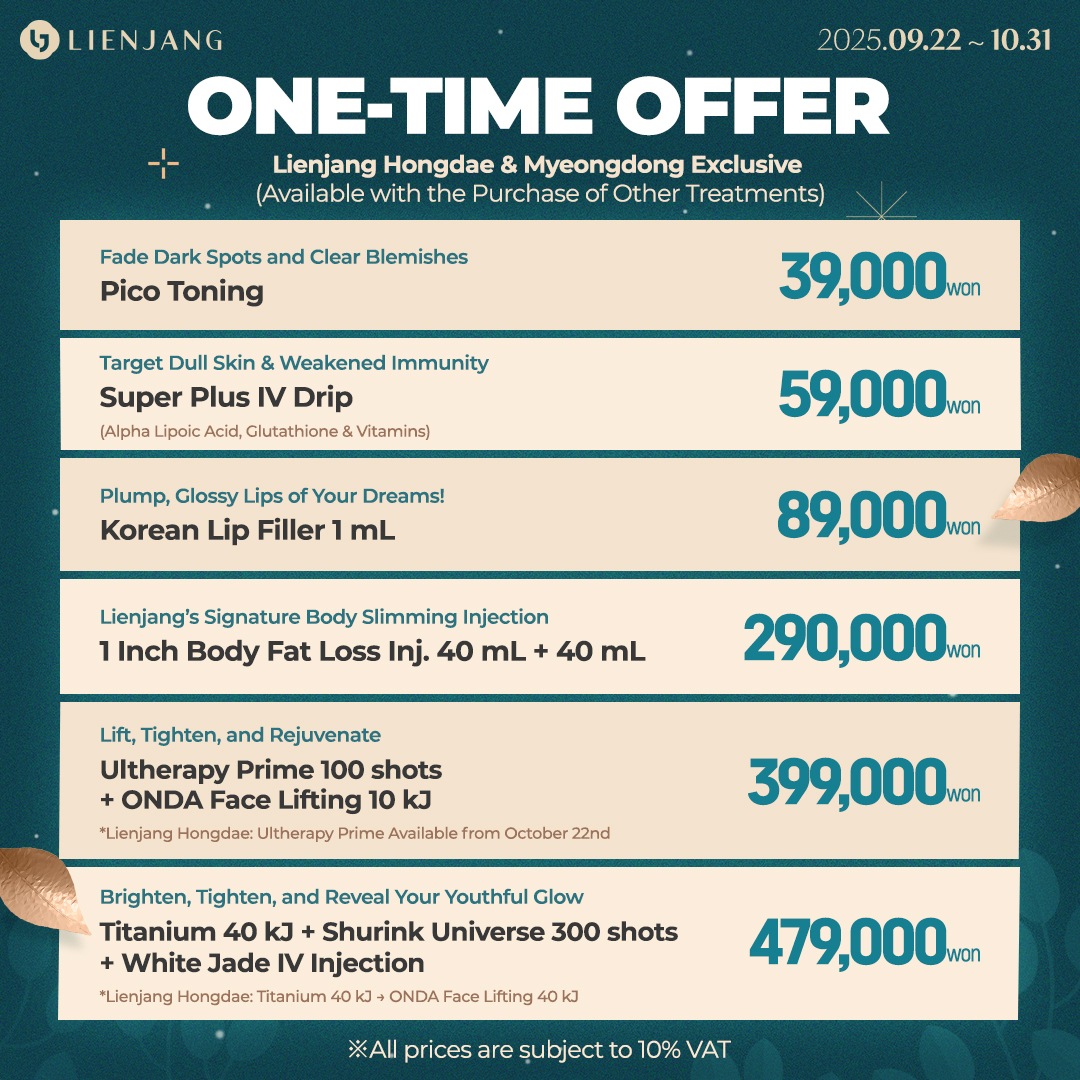 Explore Lienjang's premium lifting treatments with powerful HIFU and effective RF. Don't miss out our ONDA specials with amazing package deals! Amazing deals on skin boosters from premium L'ebss skin boosters to all-time favorite Rejuran. personalized, customized potenza with premium skin booster L'ebss: whether it's brightening, skin regeneration, damage recovery, elasticity, collagen production, radiance, or deep hydration, we've got them all!