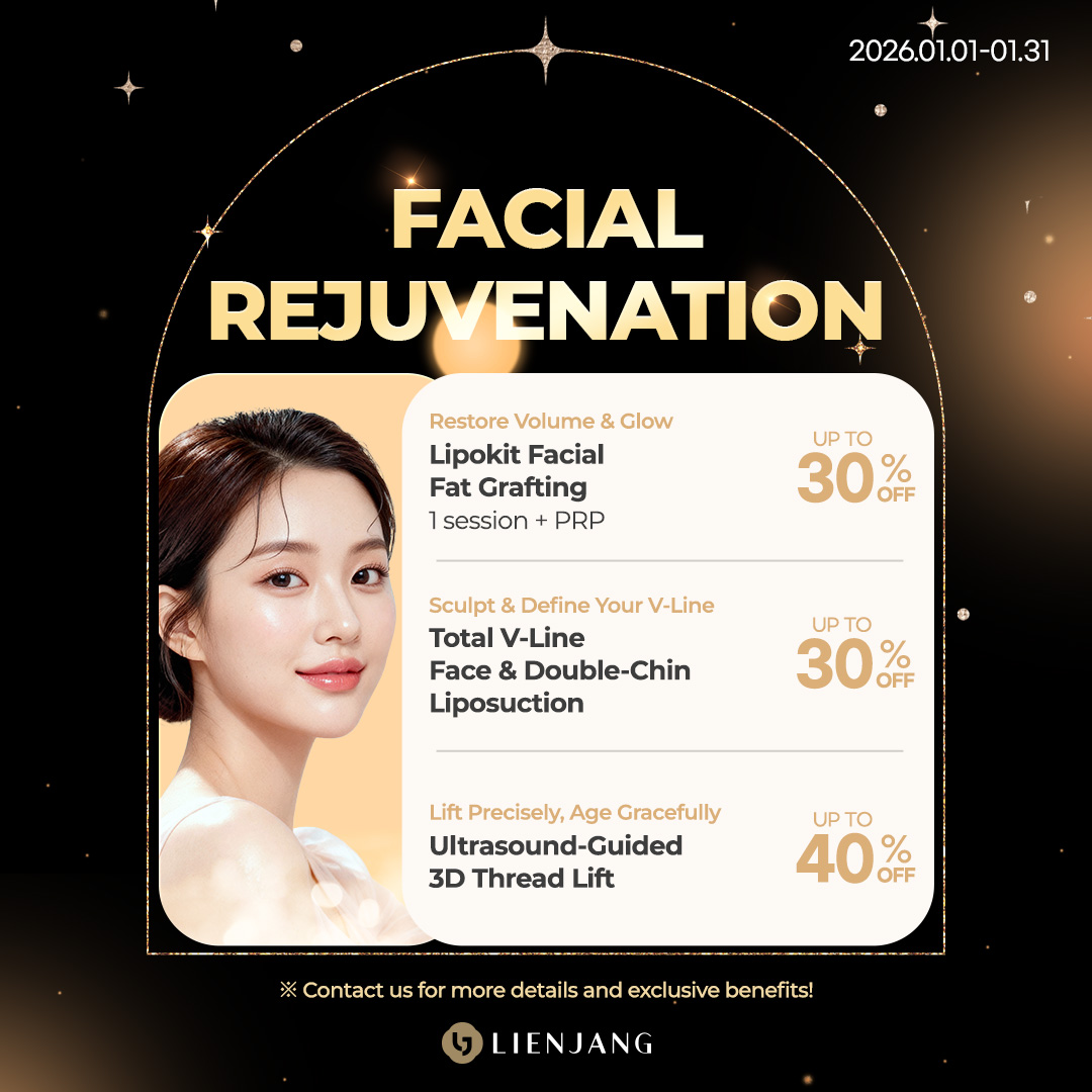 Experience customized lifting solution for a youthful appearance at Lienjang! Lienjang Lifting surgeries such as mini facelift, SMAS facelift, Deep Plane Facelift, Deep Plane face and neck lift, and endotine forehead lift are on sale!
