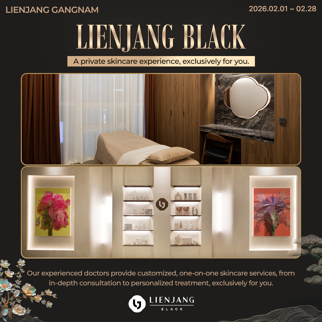 Premium skincare clinic, Lienjang Black. Gangnam branch offers premium services and premium lifting treatments in private rooms and lounge. From one-on-one consultation to expert doctor procedures, experience the ultimate luxury skincare.