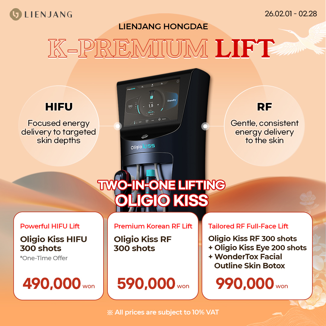 Strong, effective RF and HIFU lifting - also known as Korean Thermage, Oligio Kiss is exclusively available at Lienjang Hongdae!