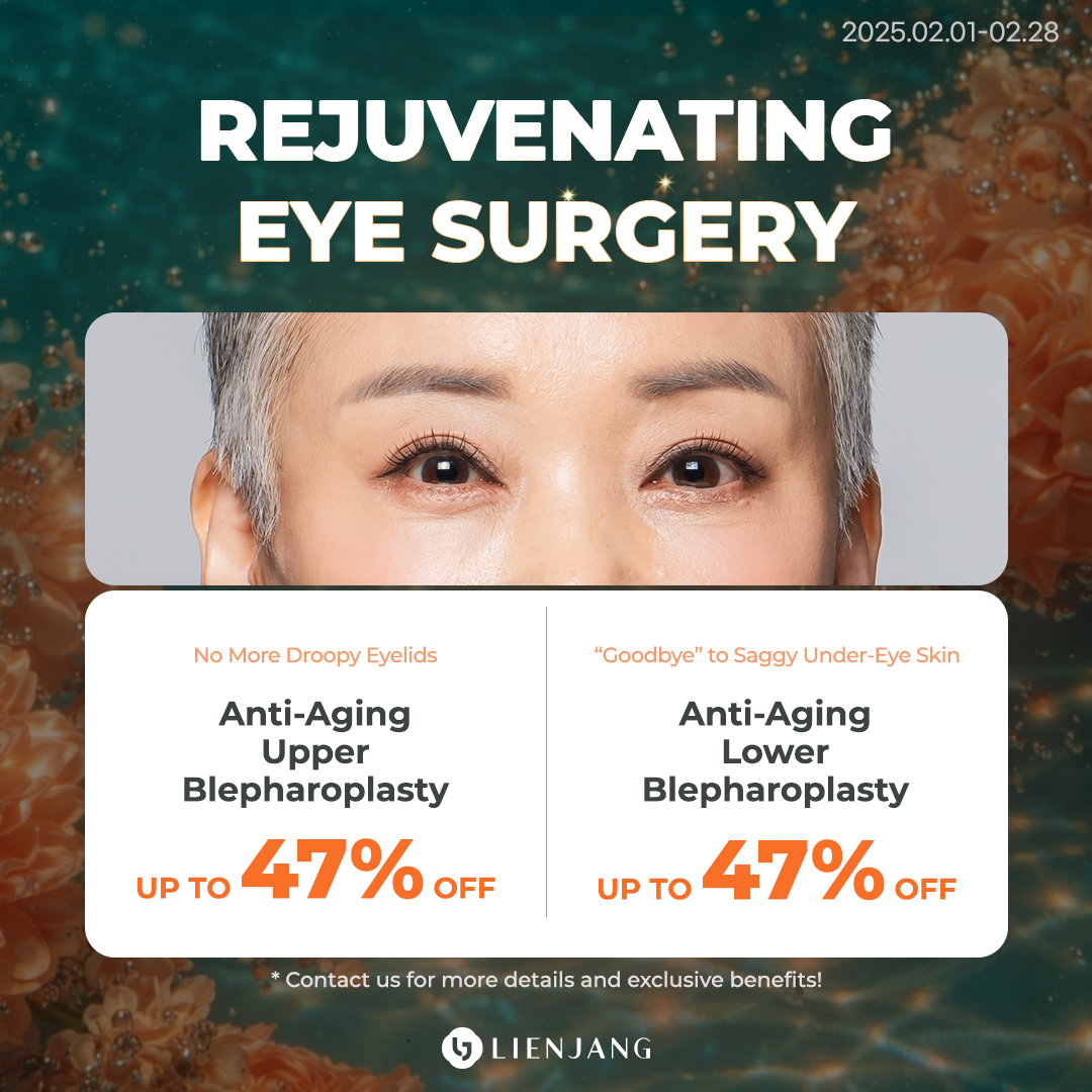 Check out Lienjang's eye surgery promotions for this month! Double Eyelid surgery, upper & lower blepharoplasty, and 3 step total under-eye fat repositioning are on special deals with discounts!