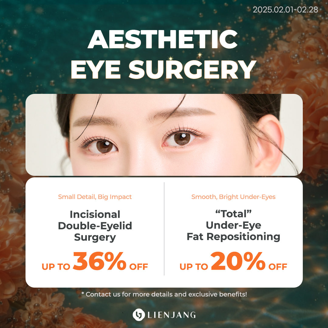 Check out Lienjang's eye surgery promotions for this month! Double Eyelid surgery, upper & lower blepharoplasty, and 3 step total under-eye fat repositioning are on special deals with discounts!