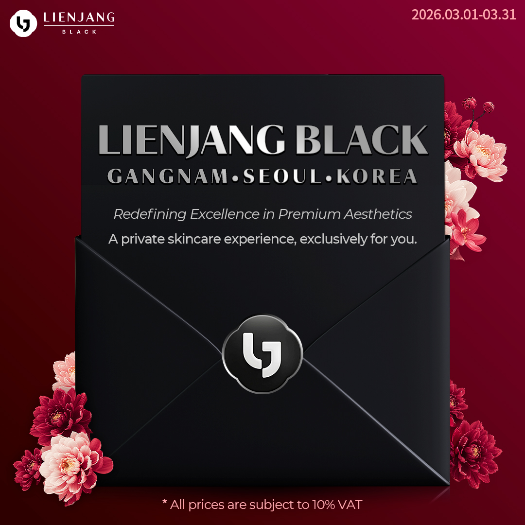 Experience premium, private skincare treatments at luxury, premium lounge of Lienjang Black. Only at Gangnam branch.