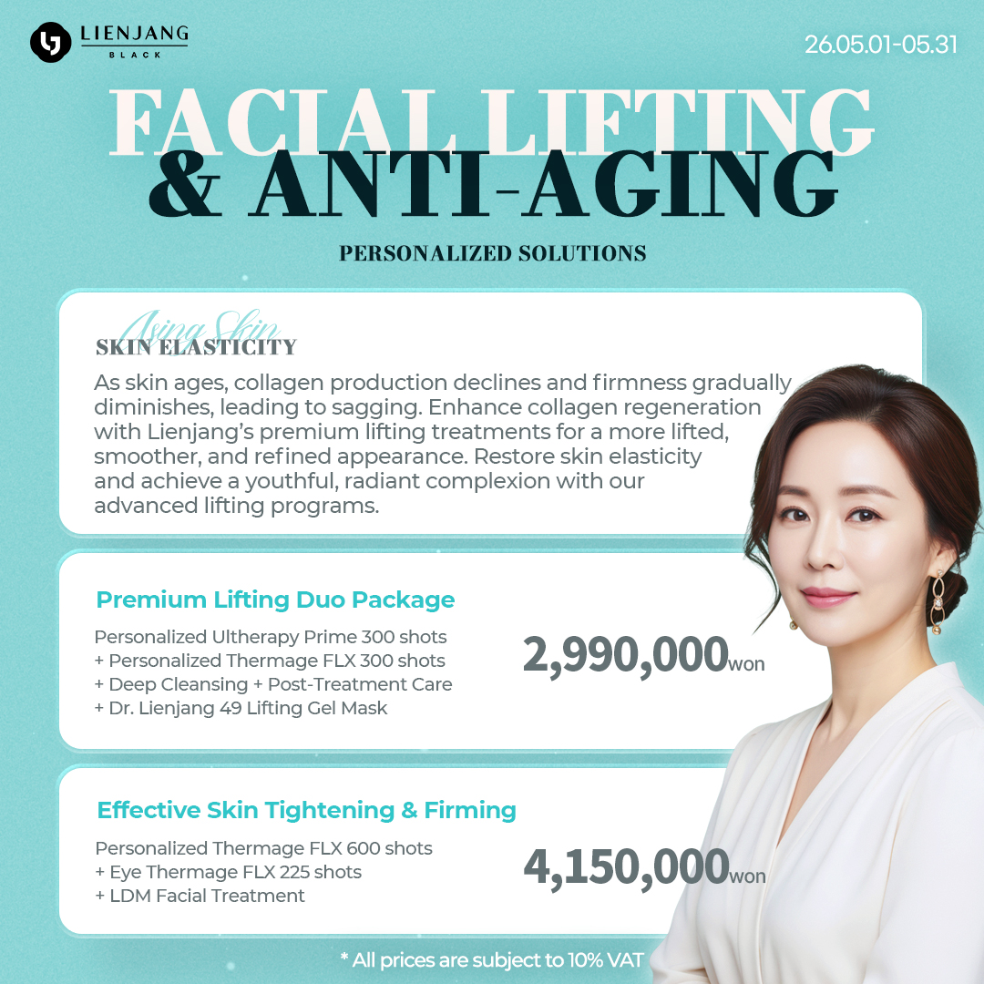 Premium skin lifting and tightening for a total rejuvenation and anti-aging care, exclusively available at Lienjang Black (Lienjang Gangnam)